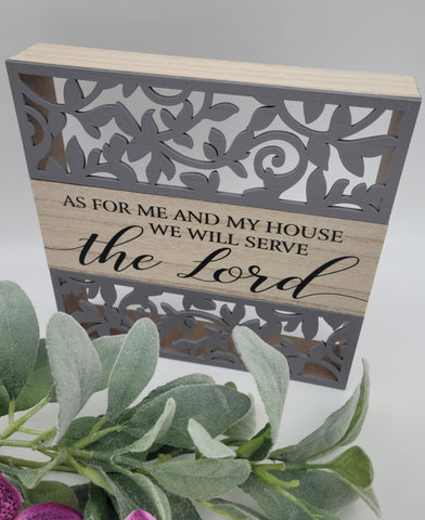 Shelf Sitter-Cutout-Serve The Lord (8.5 x 8.5 x 1.5)