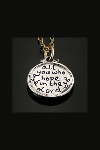Be Strong ~ Sterling Silver Psalm 31:24 Scripture Pendant
