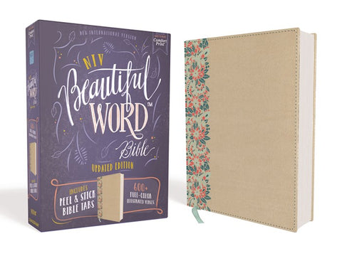NIV Beautiful Word Bible (Updated Edition)-Gold/Floral Leathersoft 600+ Full-Color Illustrated Verses -- LIMITED QUANITIES AVAILABLE