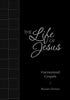The Life Of Jesus Harmonized Gospels: Reader’s Edition