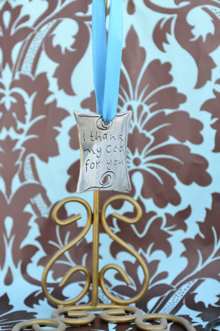 I Thank My God For You Ornament