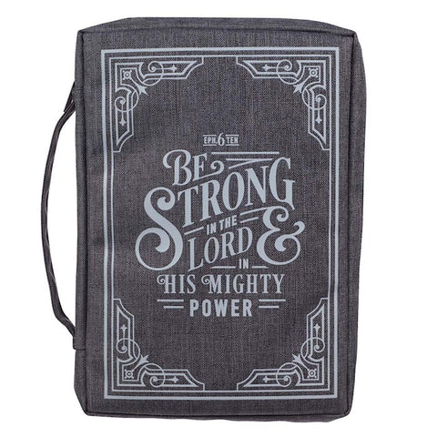 Bible Cover-Value-Be Strong In The Lord Ephesians 6:10-Gray-MED