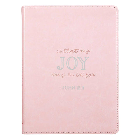 Journal: That My Joy May Be In You Pink - John 15:11