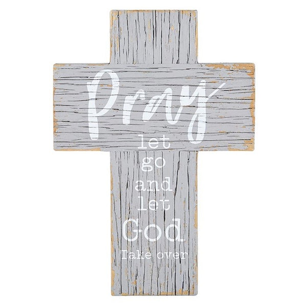Wall Cross-Fir Wood-Pray/Let Go And Let God (12"H)