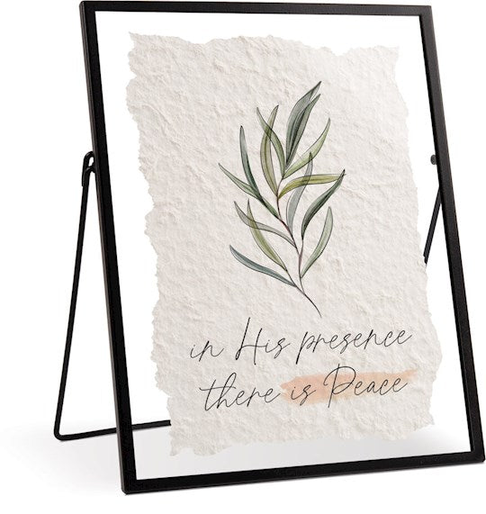 Framed Art-Tabletop-In His Presence There Is Peace (8" x 10")