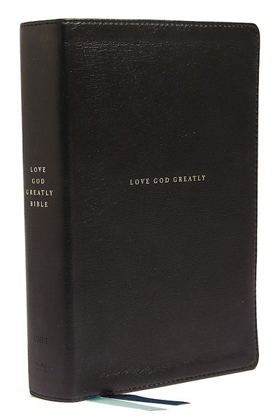 Love God Greatly Bible (Comfort Print)-Black Genuine Leather Holy Bible
