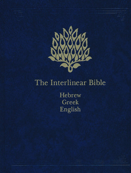 The Interlinear Bible ~ Hebrew-Greek-English Study Bible