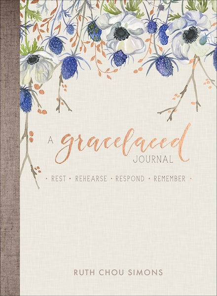 GraceLaced Journal Rest. Rehearse. Respond. Remember
