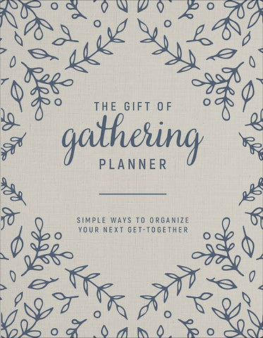 The Gift Of Gathering Planner