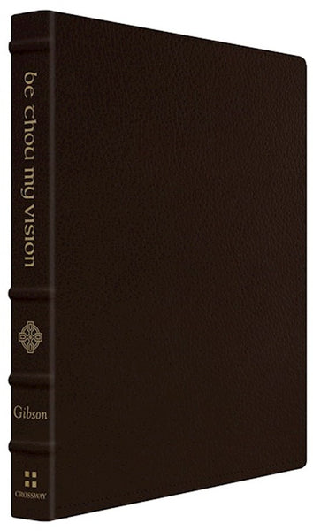 Be Thou My Vison Gift Edition A Liturgy For Daily Worship