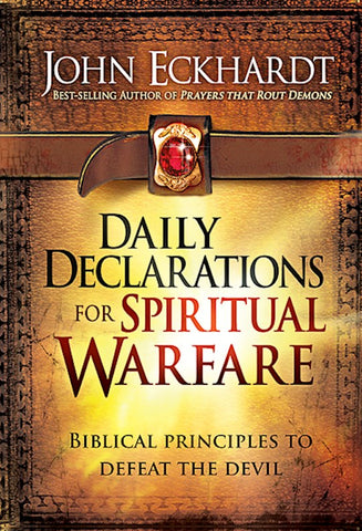 Daily Declarations For Spiritual Warfare