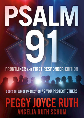 Psalm 91: First Responders' Edition