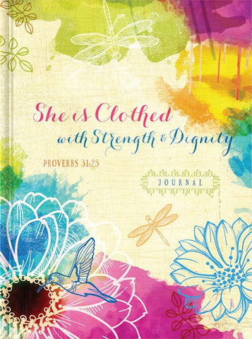 She Is Clothed With Strength & Dignity (Proverbs 31:25) Journal