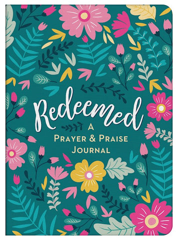 Redeemed A Prayer & Praise Journal