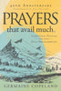 Prayers That Avail Much, 40th Anniversary Commemorative Gift Edition