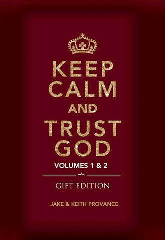Keep Calm and Trust God (Gift Edition) Volumes 1 & 2