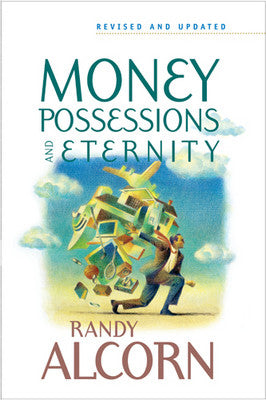 Money, Possessions, and Eternity - Limited Quantities Available