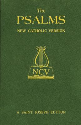The Psalms  New Catholic Version, A St. Joseph Edition